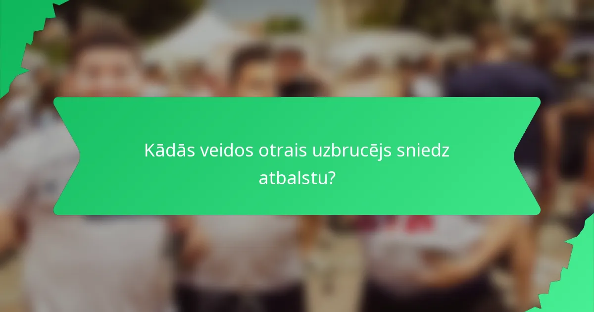 Kādās veidos otrais uzbrucējs sniedz atbalstu?